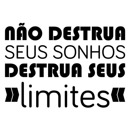 Adesivo de parede Adesivo de Parede Destrua seus limites